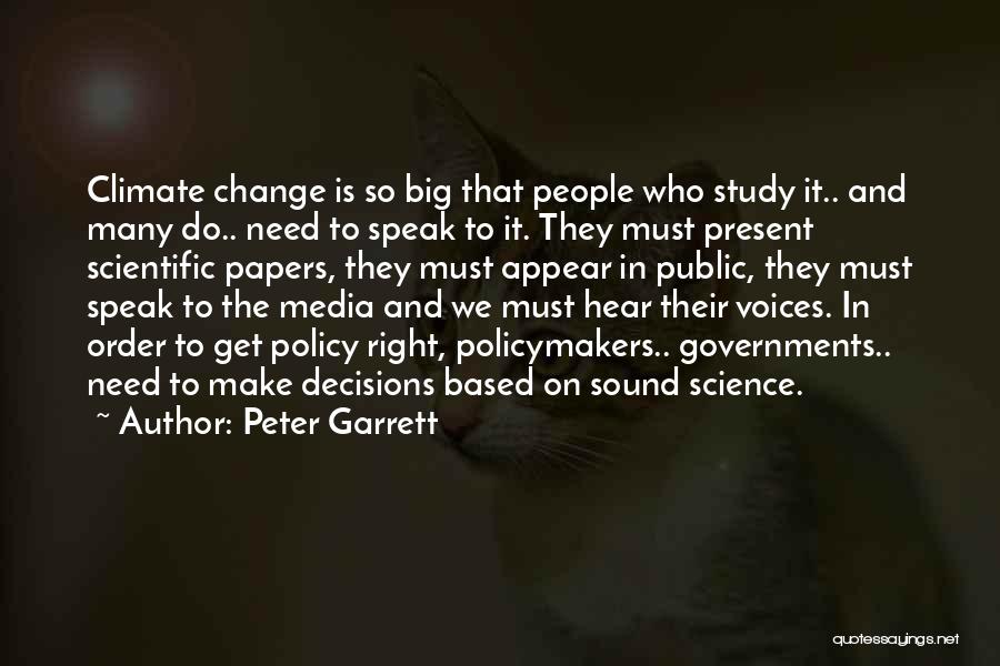 Need A Big Change Quotes By Peter Garrett