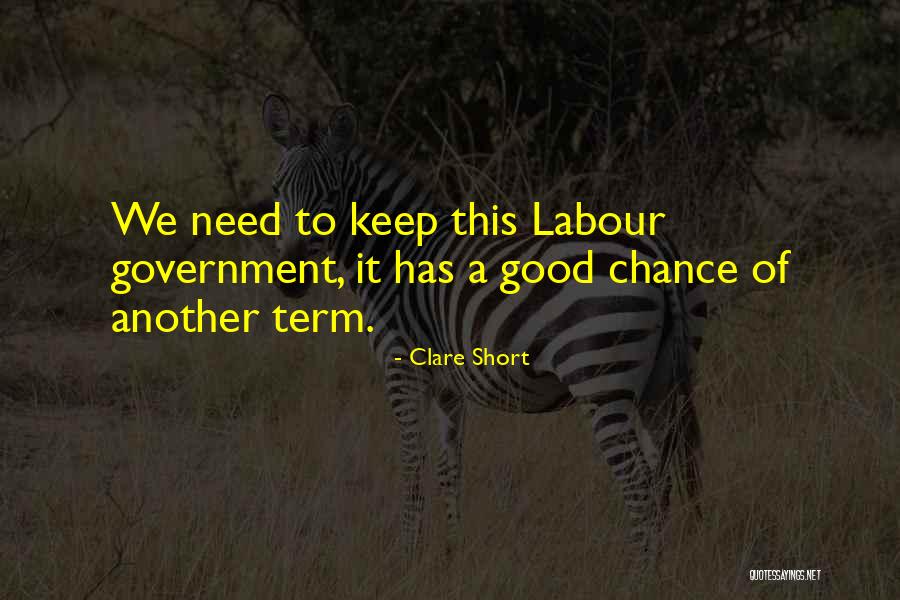 Need A Chance Quotes By Clare Short