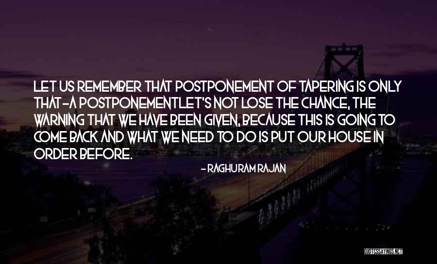 Need A Chance Quotes By Raghuram Rajan Need A Chance Quotes By Raghuram Rajan