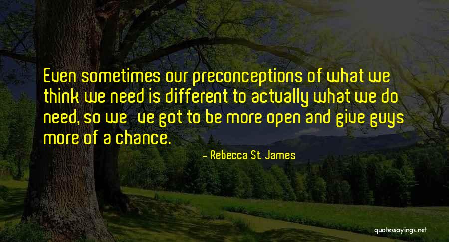 Need A Chance Quotes By Rebecca St. James