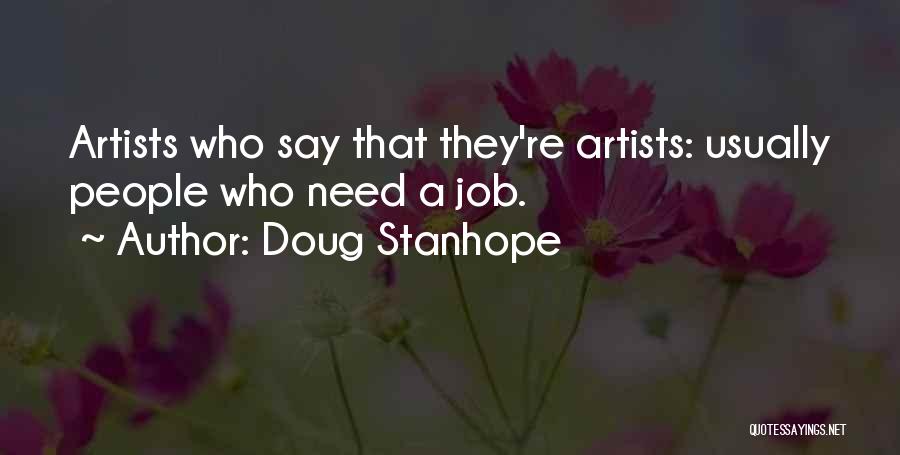 Need A Job Quotes By Doug Stanhope