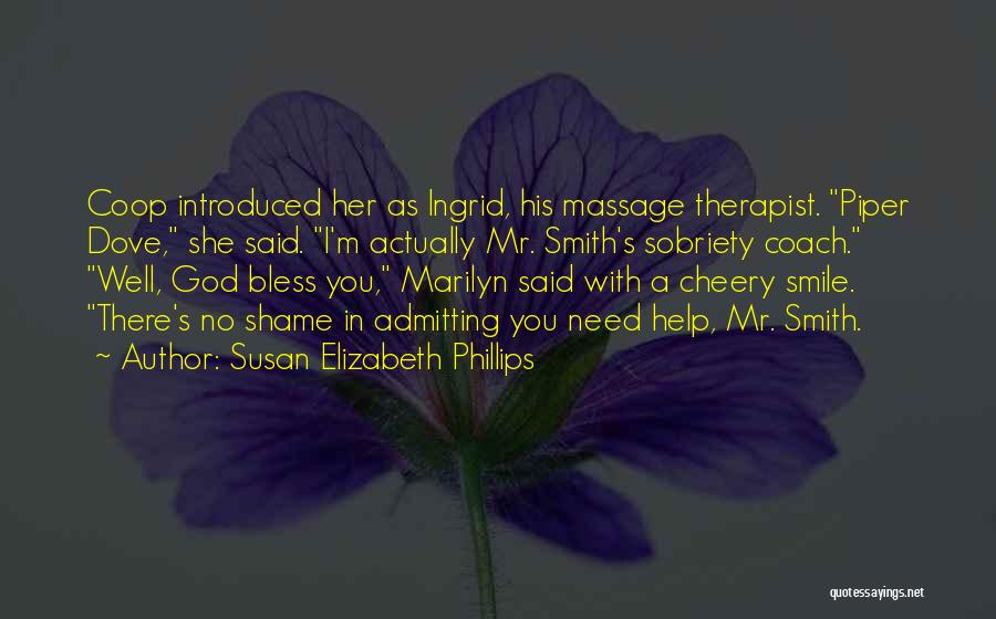 Need A Massage Quotes By Susan Elizabeth Phillips