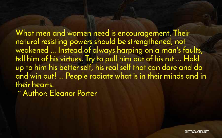 Need A Real Man Quotes By Eleanor Porter