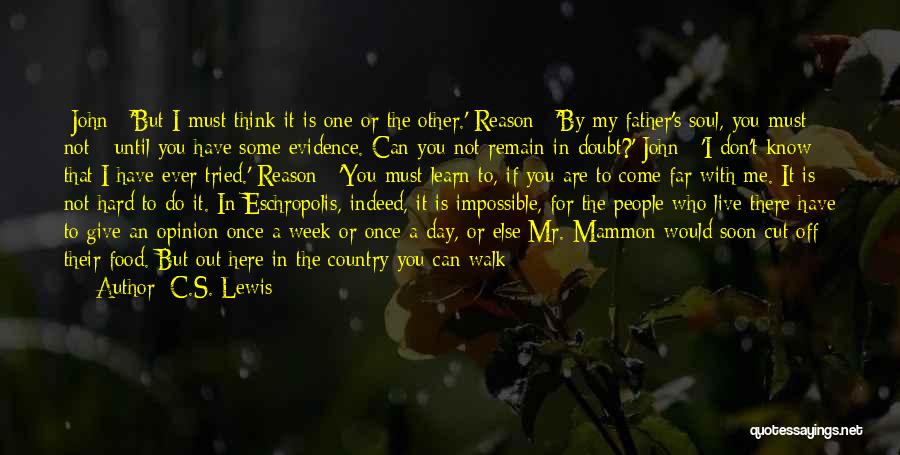 Need A Reason To Live Quotes By C.S. Lewis