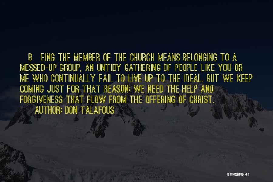 Need A Reason To Live Quotes By Don Talafous