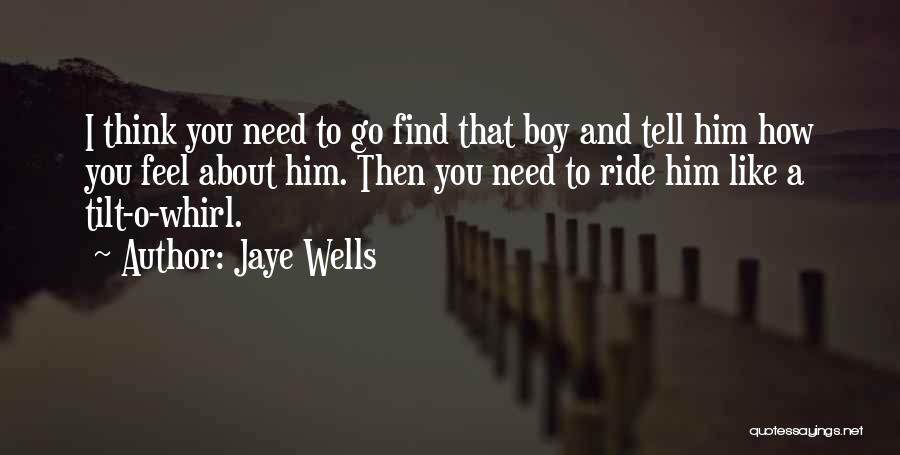 Need A Ride Quotes By Jaye Wells