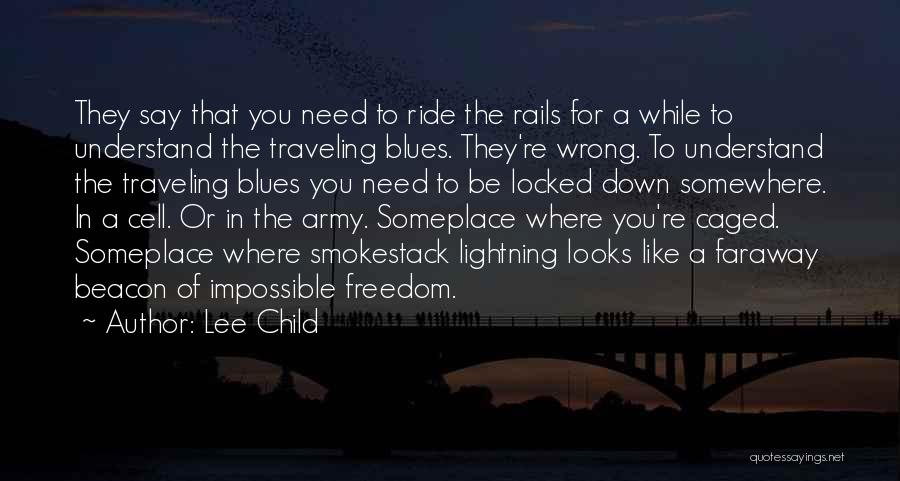 Need A Ride Quotes By Lee Child