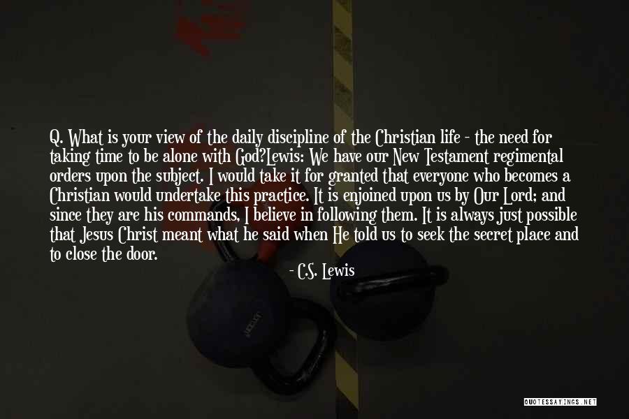 Need Alone Time Quotes By C.S. Lewis Need Alone Time Quotes By C.S. Lewis