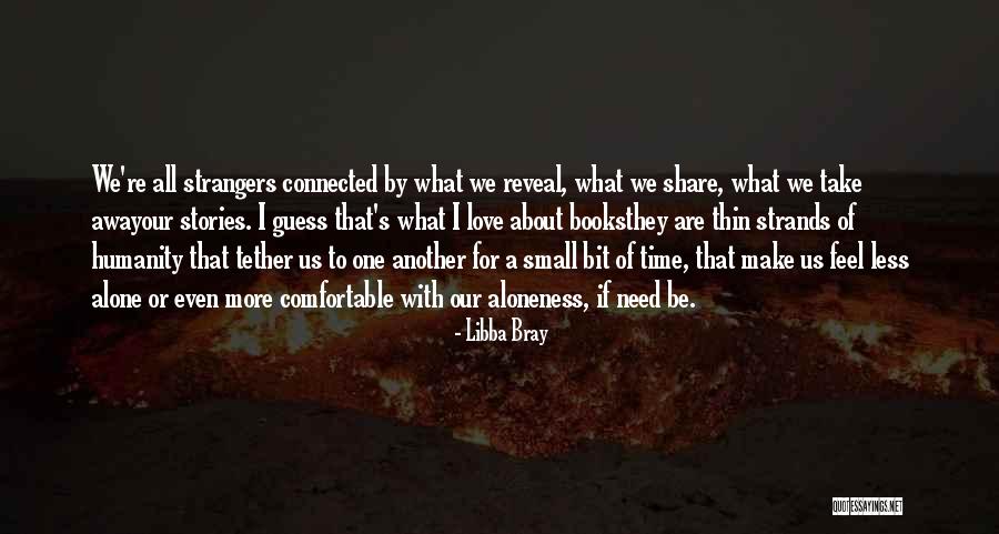 Need Alone Time Quotes By Libba Bray Need Alone Time Quotes By Libba Bray