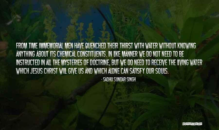 Need Alone Time Quotes By Sadhu Sundar Singh Need Alone Time Quotes By Sadhu Sundar Singh