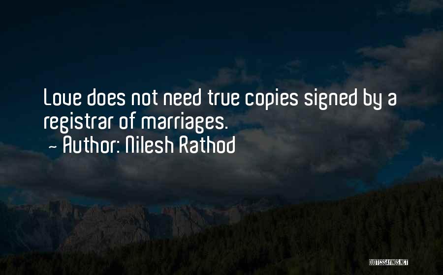 Need And Love Quotes By Nilesh Rathod