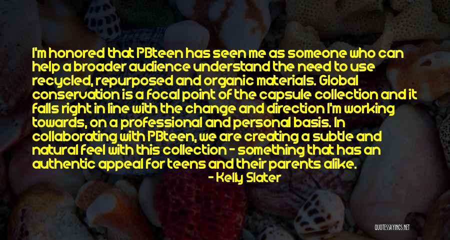 Need Basis Quotes By Kelly Slater Need Basis Quotes By Kelly Slater