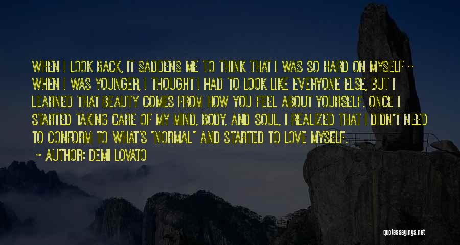 Need Care And Love Quotes By Demi Lovato