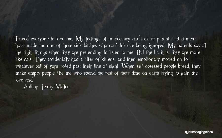 Need Care And Love Quotes By Jenny Mollen