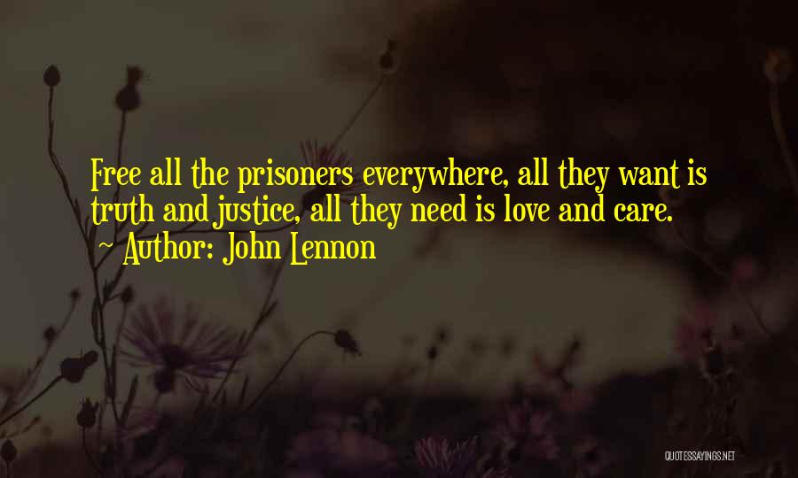 Need Care And Love Quotes By John Lennon