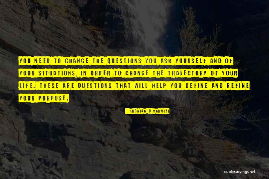 Need Change Quotes By Archibald Marwizi Need Change Quotes By Archibald Marwizi