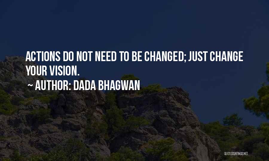 Need Change Quotes By Dada Bhagwan
