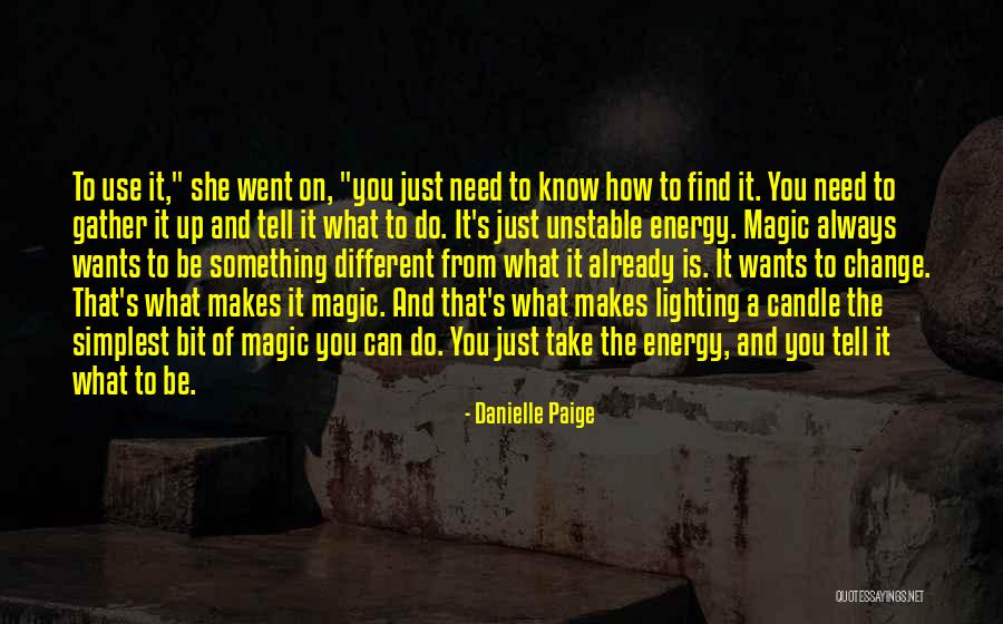 Need Change Quotes By Danielle Paige Need Change Quotes By Danielle Paige