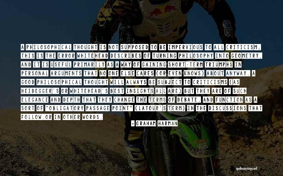 Need Change Quotes By Graham Harman Need Change Quotes By Graham Harman