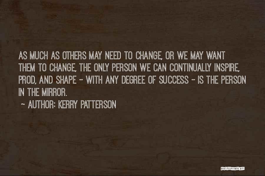 Need Change Quotes By Kerry Patterson