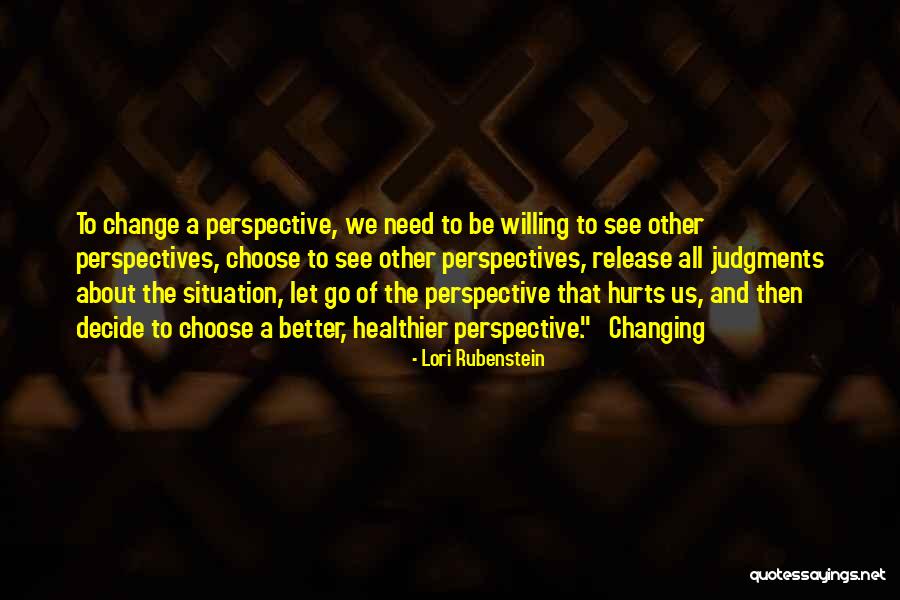 Need Change Quotes By Lori Rubenstein Need Change Quotes By Lori Rubenstein