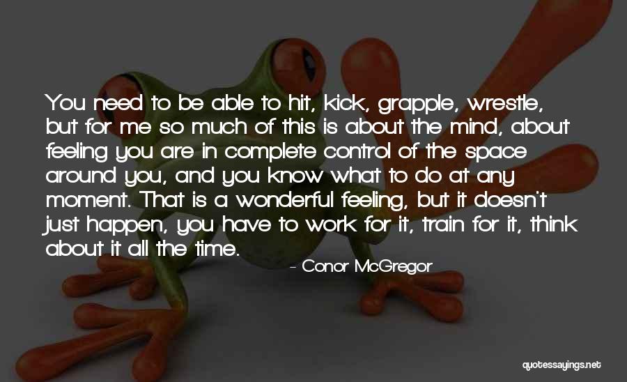 Need For Control Quotes By Conor McGregor Need For Control Quotes By Conor McGregor