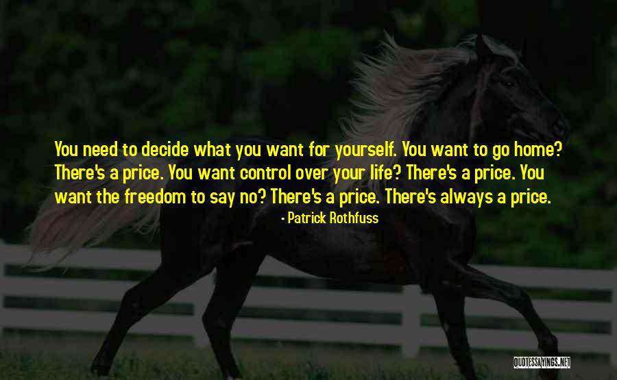 Need For Control Quotes By Patrick Rothfuss Need For Control Quotes By Patrick Rothfuss