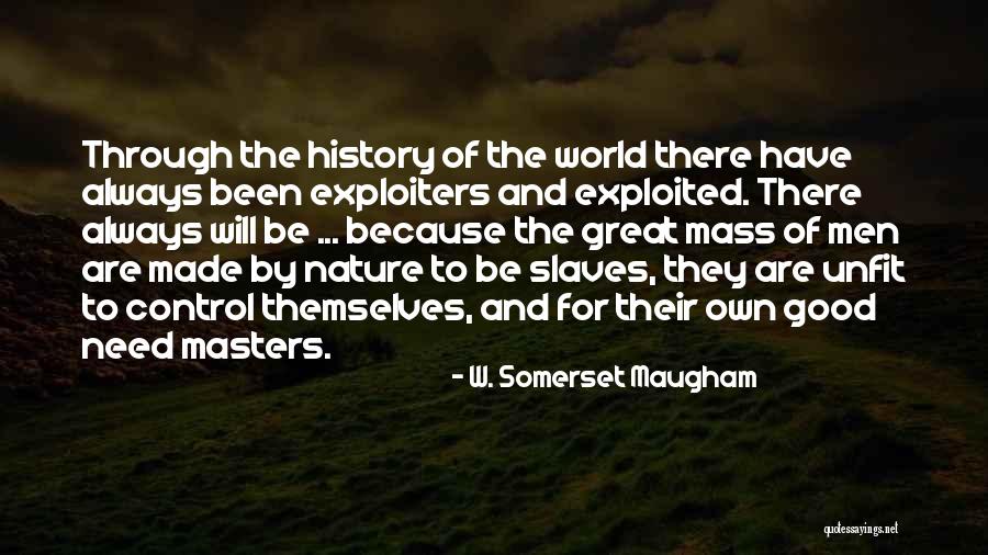 Need For Control Quotes By W. Somerset Maugham Need For Control Quotes By W. Somerset Maugham