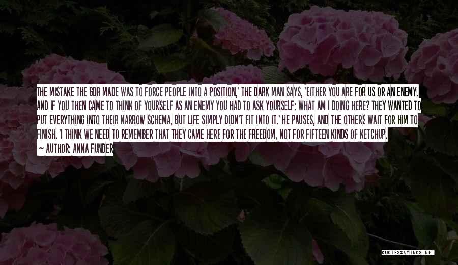 Need For Freedom Quotes By Anna Funder