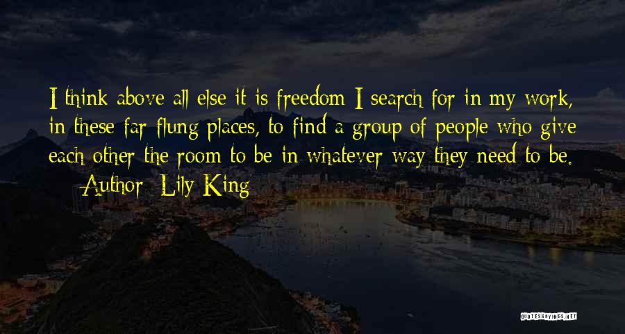 Need For Freedom Quotes By Lily King