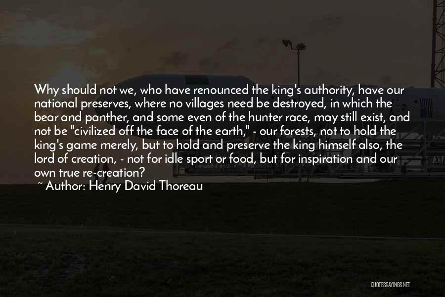 Need For Inspiration Quotes By Henry David Thoreau