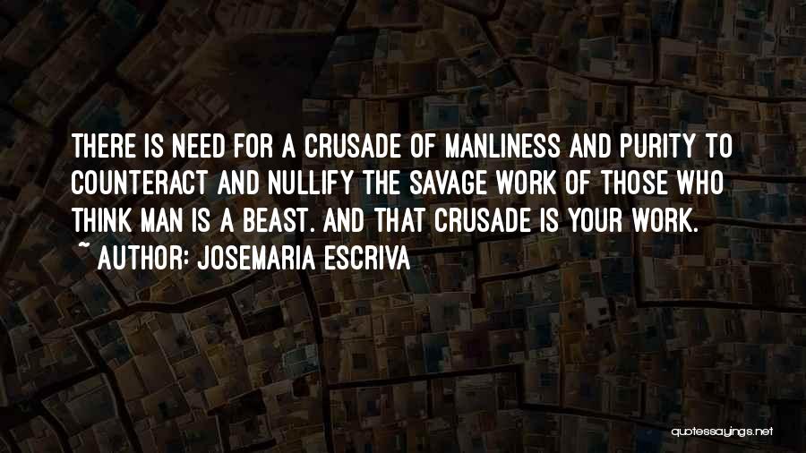 Need For Inspiration Quotes By Josemaria Escriva