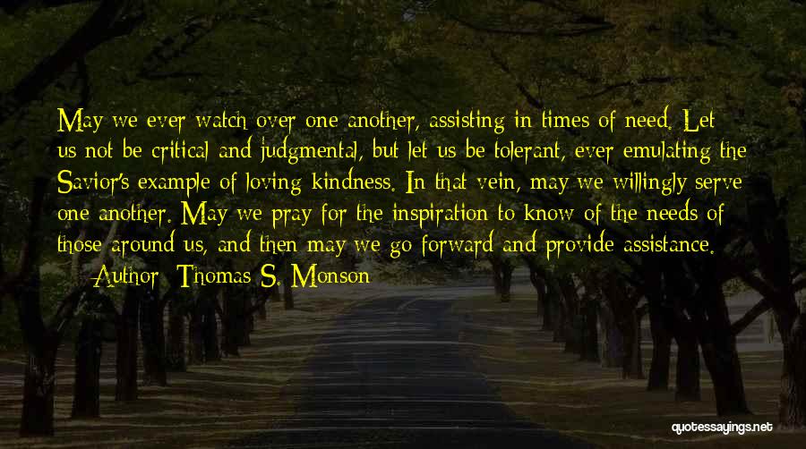 Need For Inspiration Quotes By Thomas S. Monson