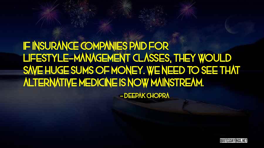Need For Insurance Quotes By Deepak Chopra Need For Insurance Quotes By Deepak Chopra