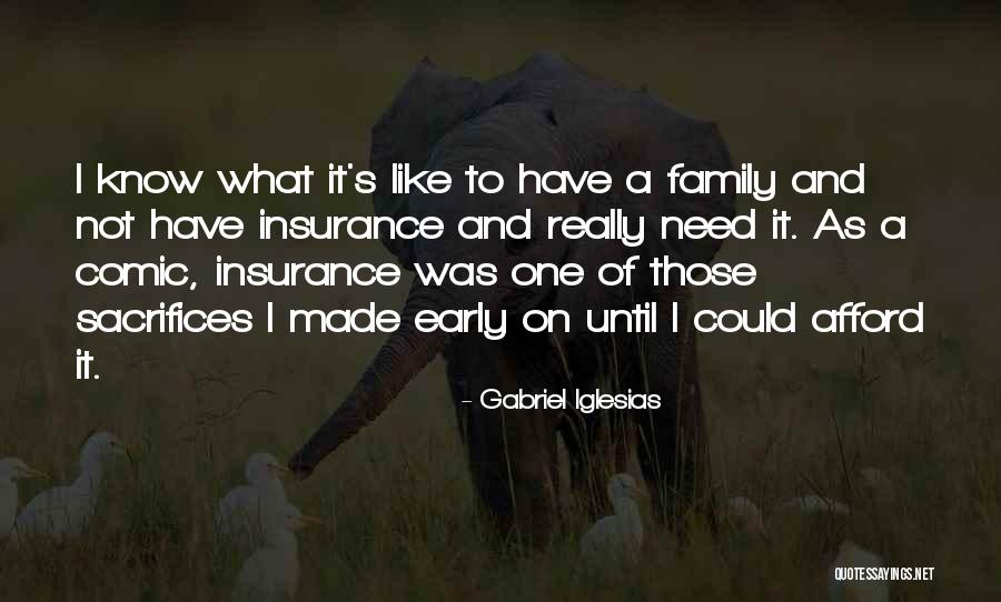 Need For Insurance Quotes By Gabriel Iglesias Need For Insurance Quotes By Gabriel Iglesias
