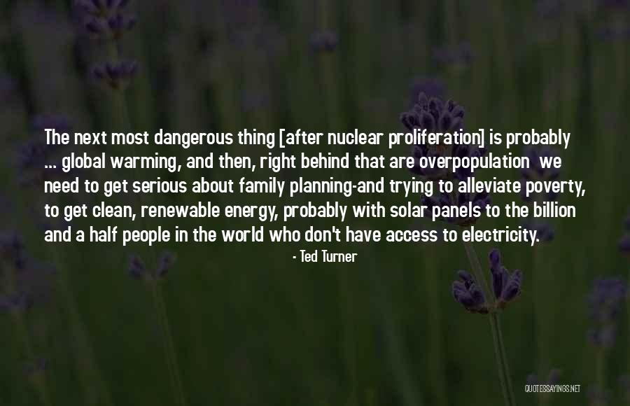 Need For Renewable Energy Quotes By Ted Turner