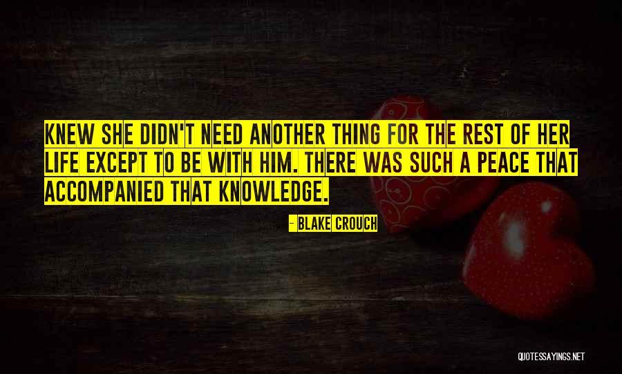 Need For Rest Quotes By Blake Crouch Need For Rest Quotes By Blake Crouch