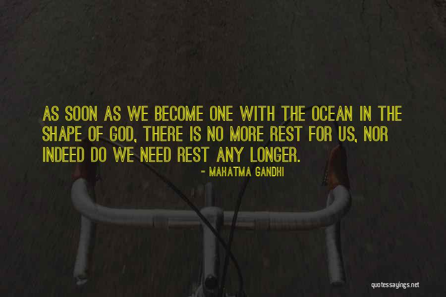 Need For Rest Quotes By Mahatma Gandhi Need For Rest Quotes By Mahatma Gandhi
