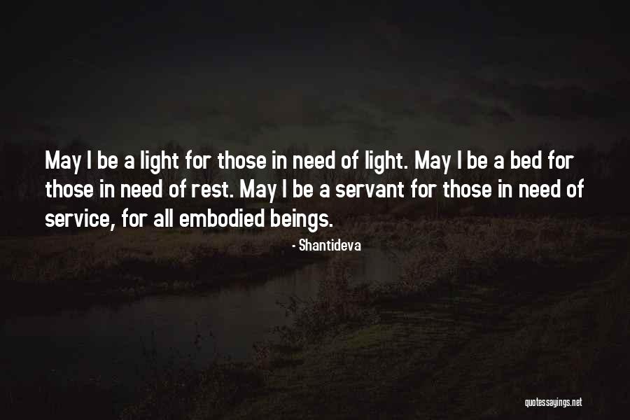Need For Rest Quotes By Shantideva Need For Rest Quotes By Shantideva