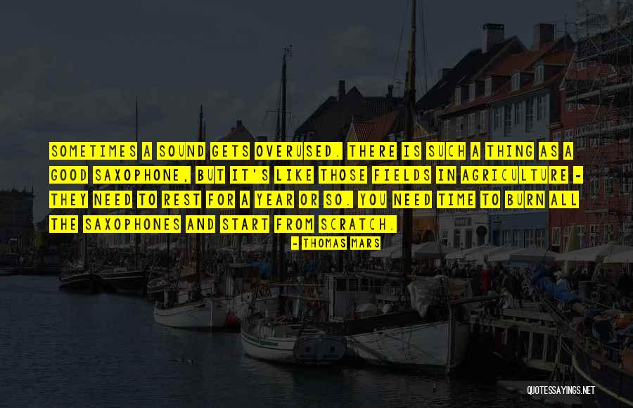 Need For Rest Quotes By Thomas Mars Need For Rest Quotes By Thomas Mars