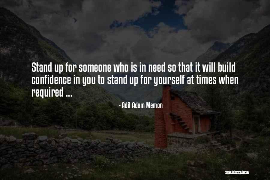 Need For Someone Quotes By Adil Adam Memon