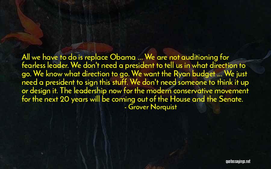 Need For Someone Quotes By Grover Norquist Need For Someone Quotes By Grover Norquist