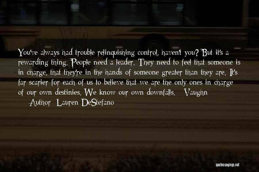 Need For Someone Quotes By Lauren DeStefano