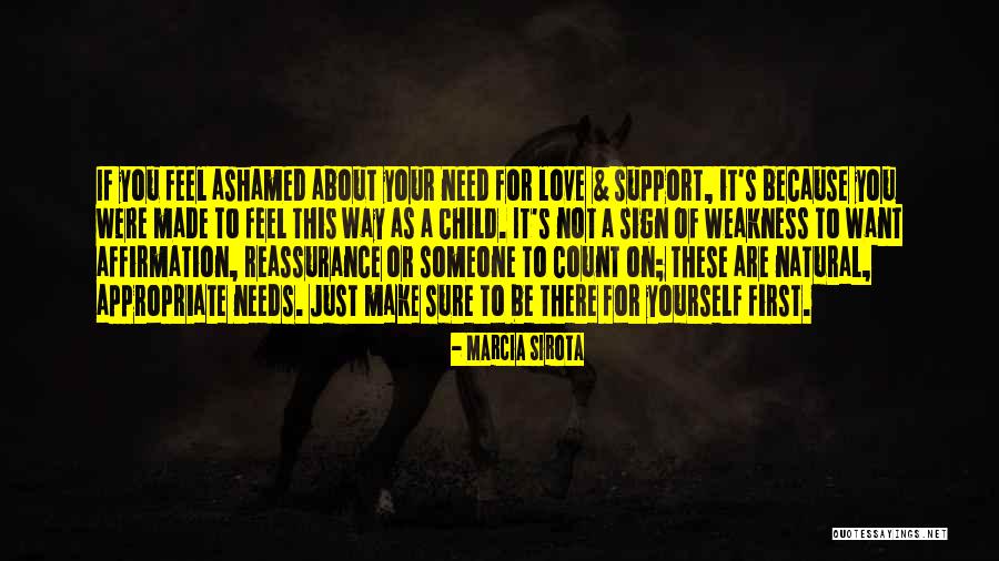 Need For Someone Quotes By Marcia Sirota