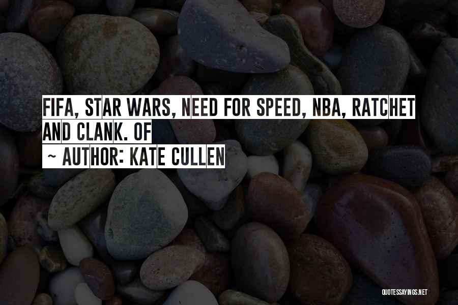 Need For Speed Quotes By Kate Cullen