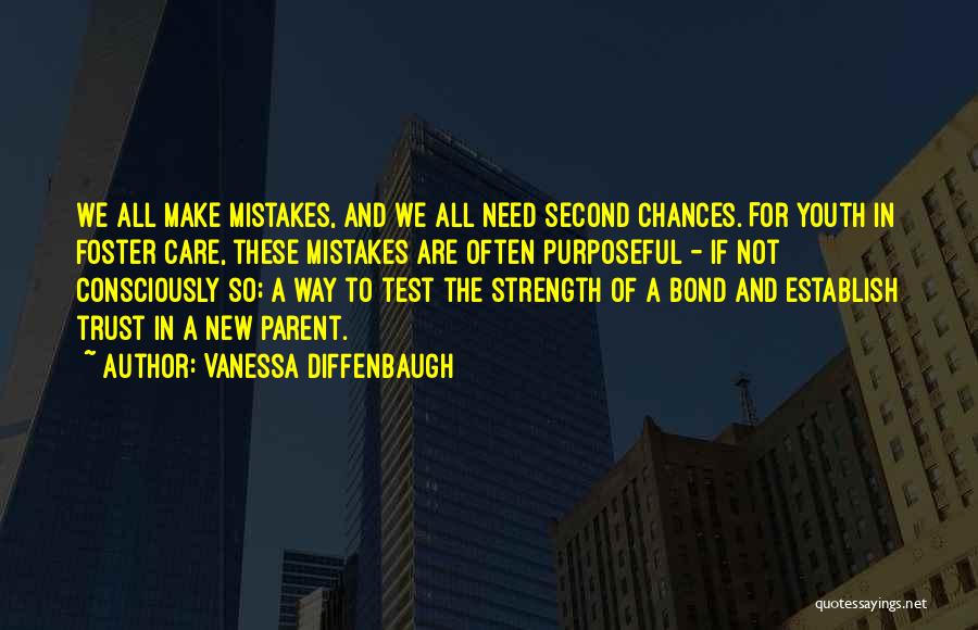 Need For Strength Quotes By Vanessa Diffenbaugh
