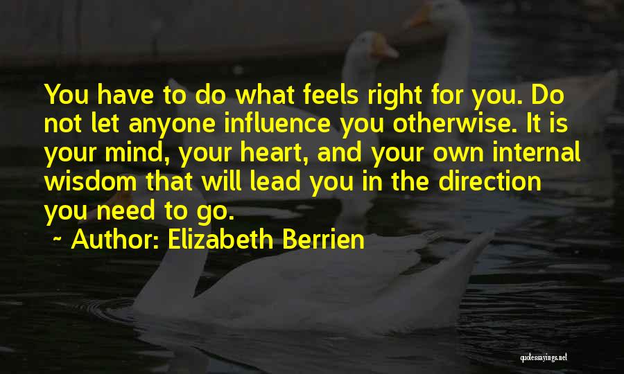 Need For Support Quotes By Elizabeth Berrien