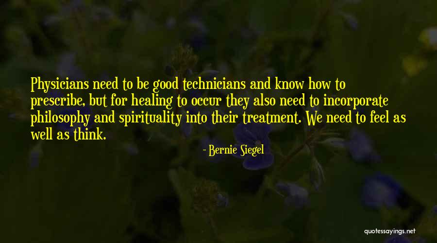 Need Healing Quotes By Bernie Siegel Need Healing Quotes By Bernie Siegel