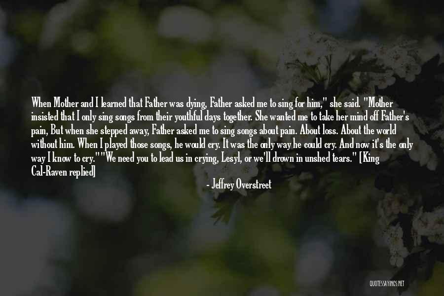 Need Healing Quotes By Jeffrey Overstreet Need Healing Quotes By Jeffrey Overstreet