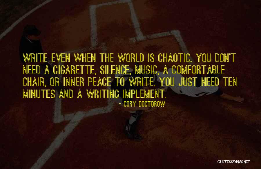 Need Inner Peace Quotes By Cory Doctorow